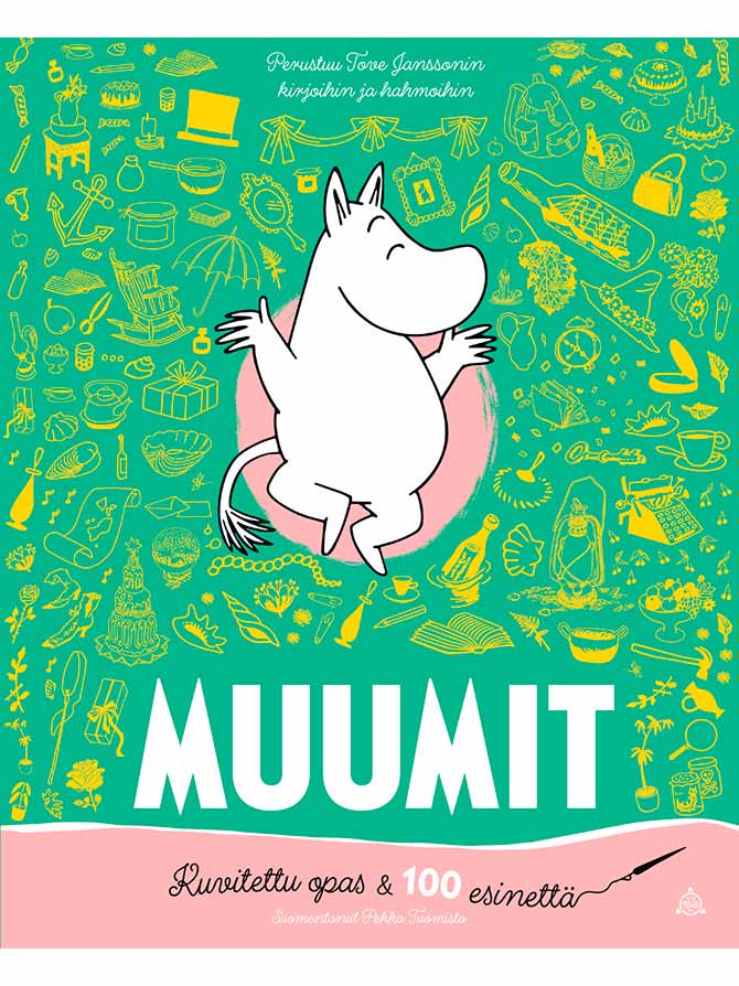 MUUMIT: Kuvitettu opas & 100 esinettä - kirja.fi