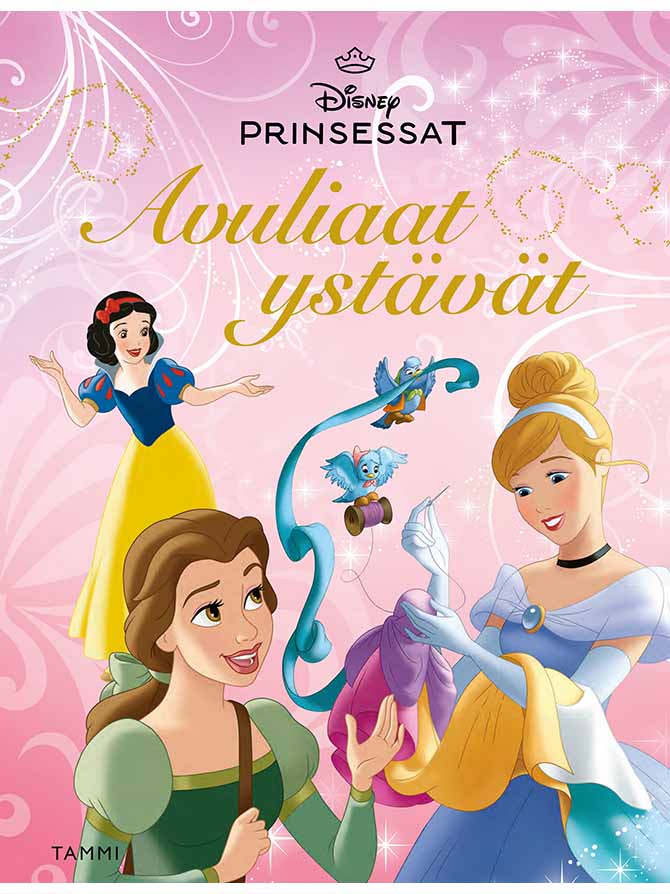 Disney. Prinsessat. Avuliaat ystävät - kirja.fi
