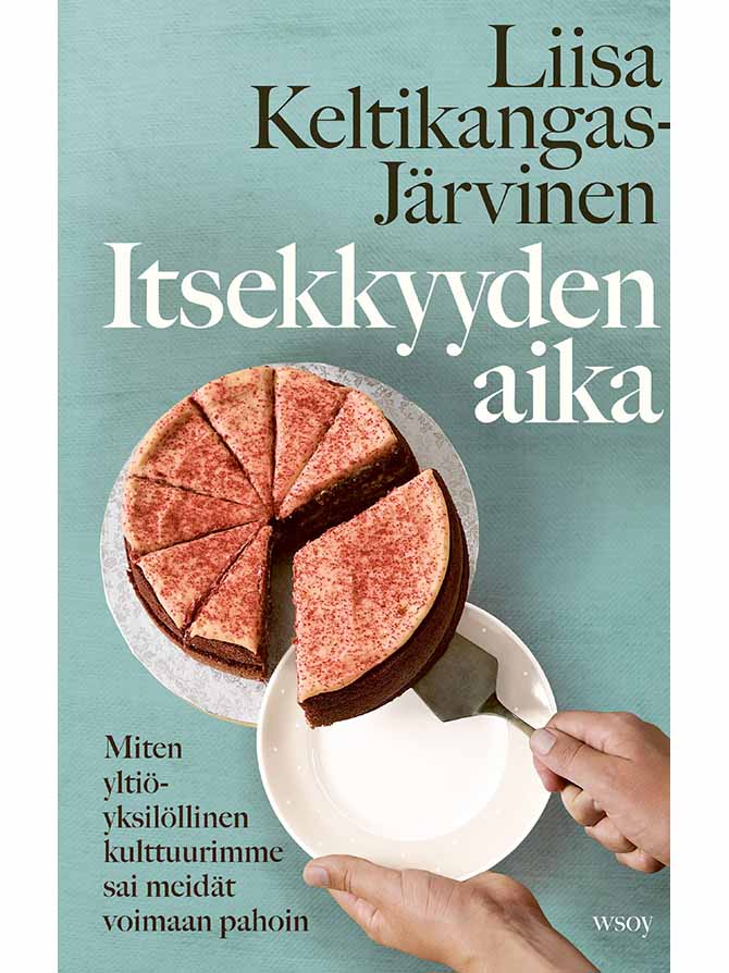 Itsekkyyden aika - kirja.fi