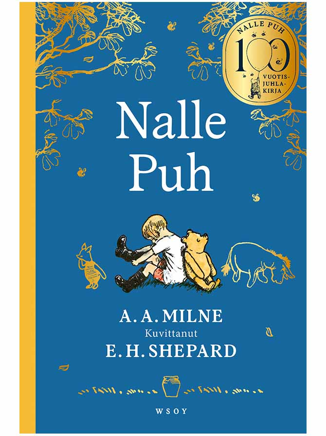Nalle Puh. 100-vuotisjuhlakirja - kirja.fi